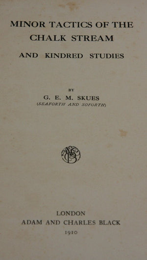 G.E.M. Skues - First Edition Book Set