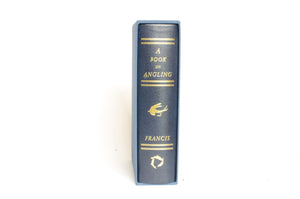 A Book on Angling by Francis Francis (The Flyfisher's Classic Library)