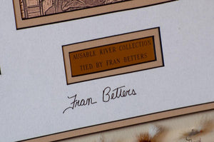 Fran Betters AuSable Fly Collection - Framed