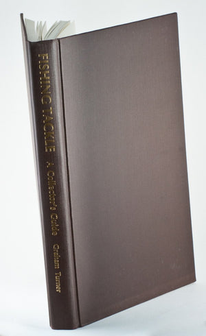 Turner, Graham - "Fishing Tackle - A Collector's Guide"