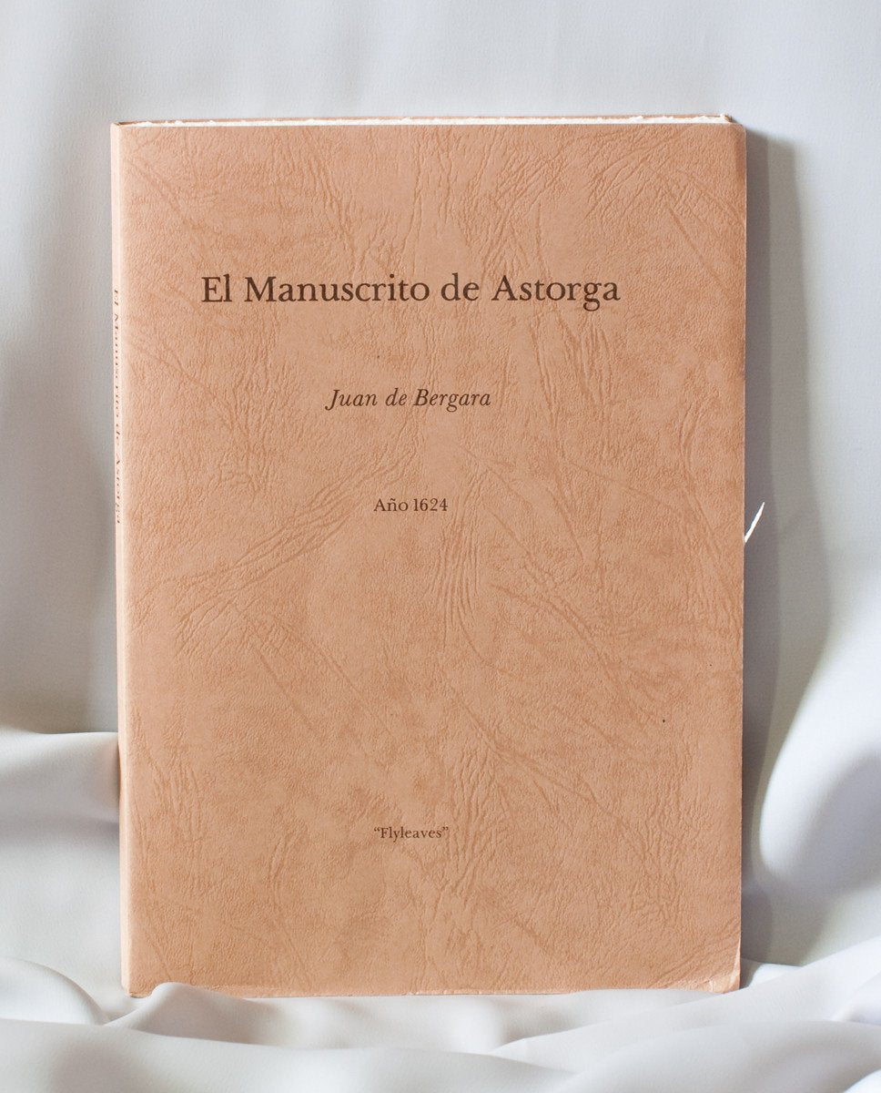 Bergara, Juan De - "El Manuscrito de Astorga" 