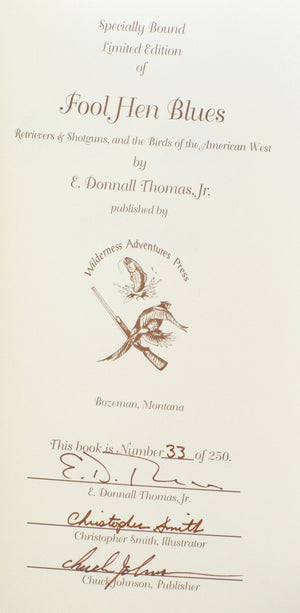 Thomas, Donnall E. - Fool Hen Blues: Retrievers, Shotguns & the American West