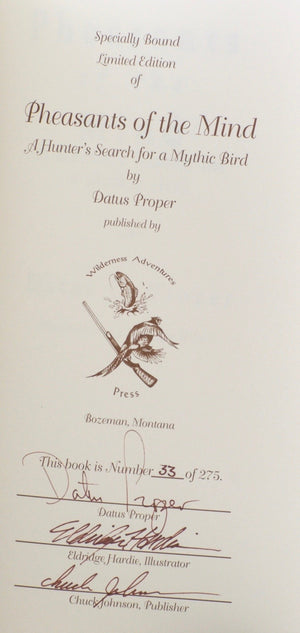 Proper, Datus - Pheasants of the Mind: A Hunter's Search for a Mythic Bird