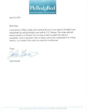 Lyons, Dwight -- 7'6 FE Thomas Style Bamboo Rod - Owned by John Gierach