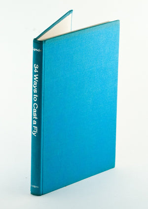 Lynde, John G. - 34 Ways to Cast a Fly