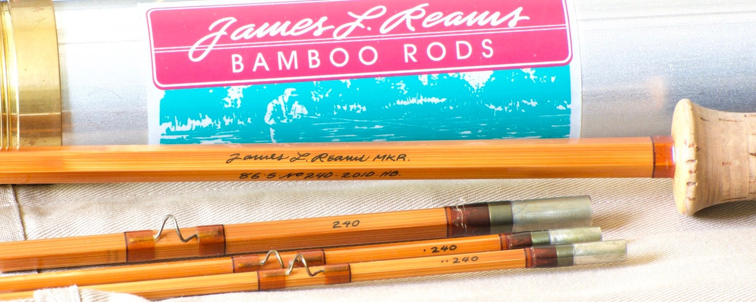 Jim Reams Bamboo Fly Rods