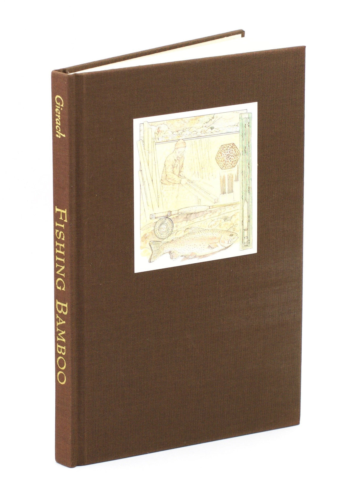 Gierach, John - "Fishing Bamboo" Limited Edition 