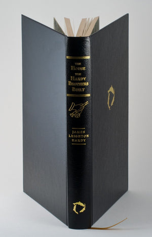 Hardy, James Leighton - "The House the Hardy Brothers Built" 