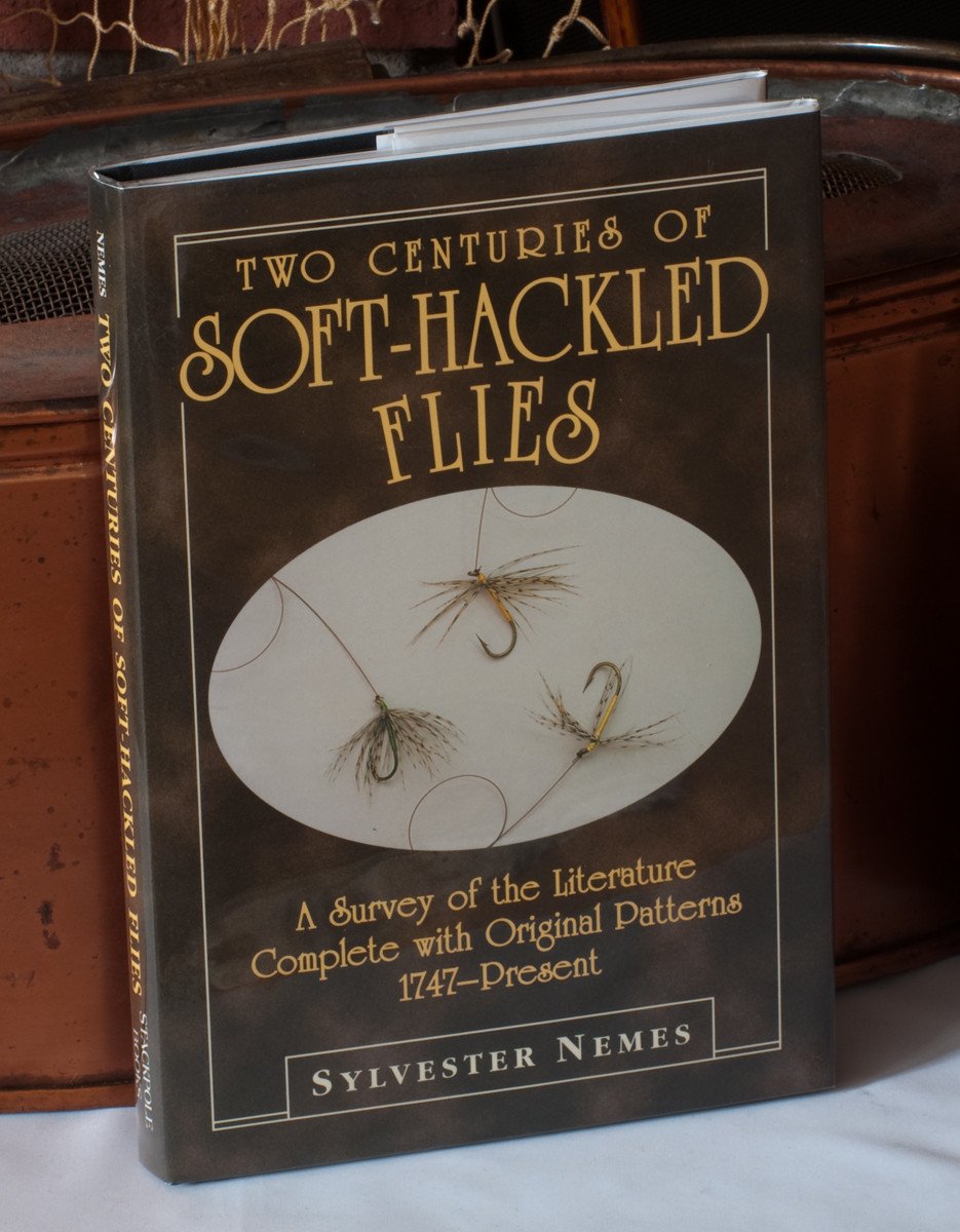 Nemes, Sylvester - "Two Centuries of Soft-Hackled Flies" 