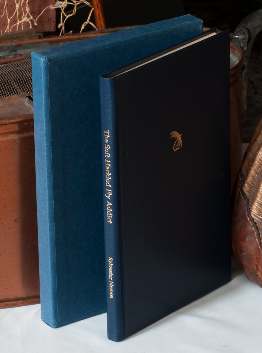 Nemes, Sylvester - "The Soft-Hackled Fly Addict" with slipcase 