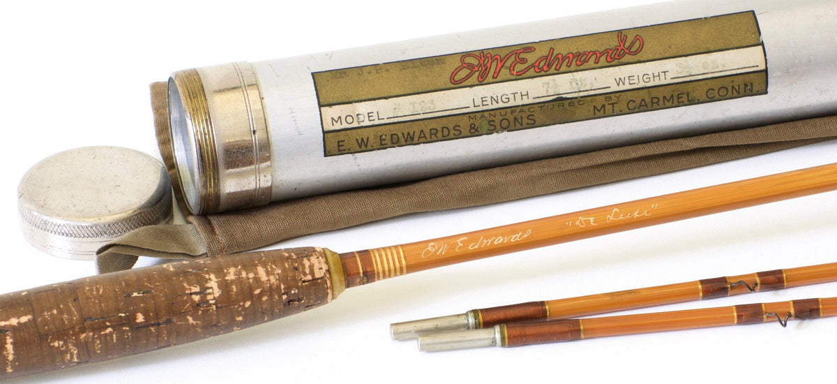 Edwards, E.W. -- Extremely Scarce Signed 7'6 De Luxe Bamboo Rod 
