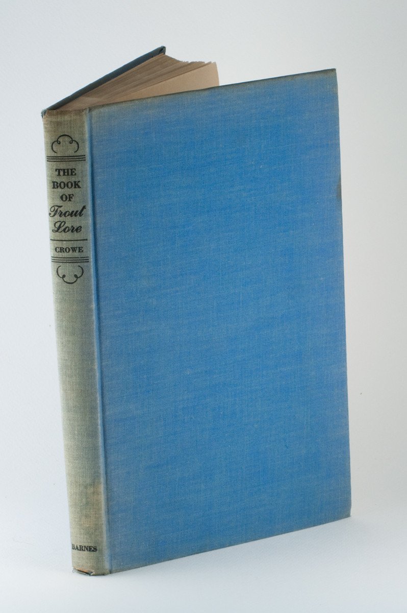 Crowe, John - The Book of Trout Lore