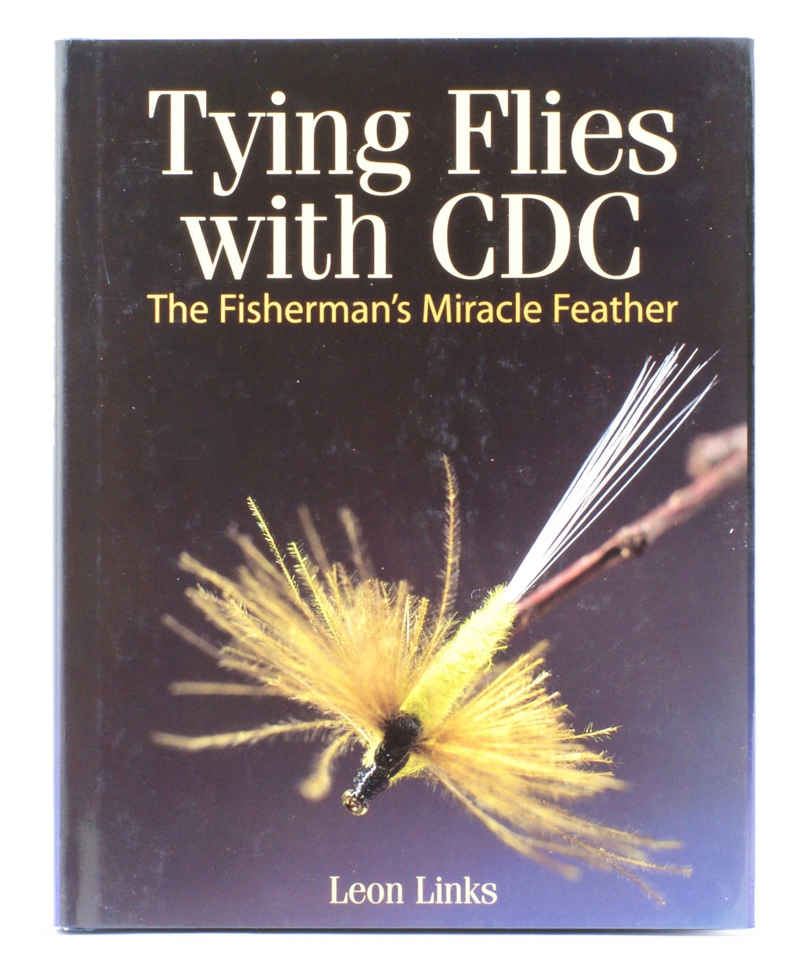 Links, Leon - "Tying Flies with CDC" 