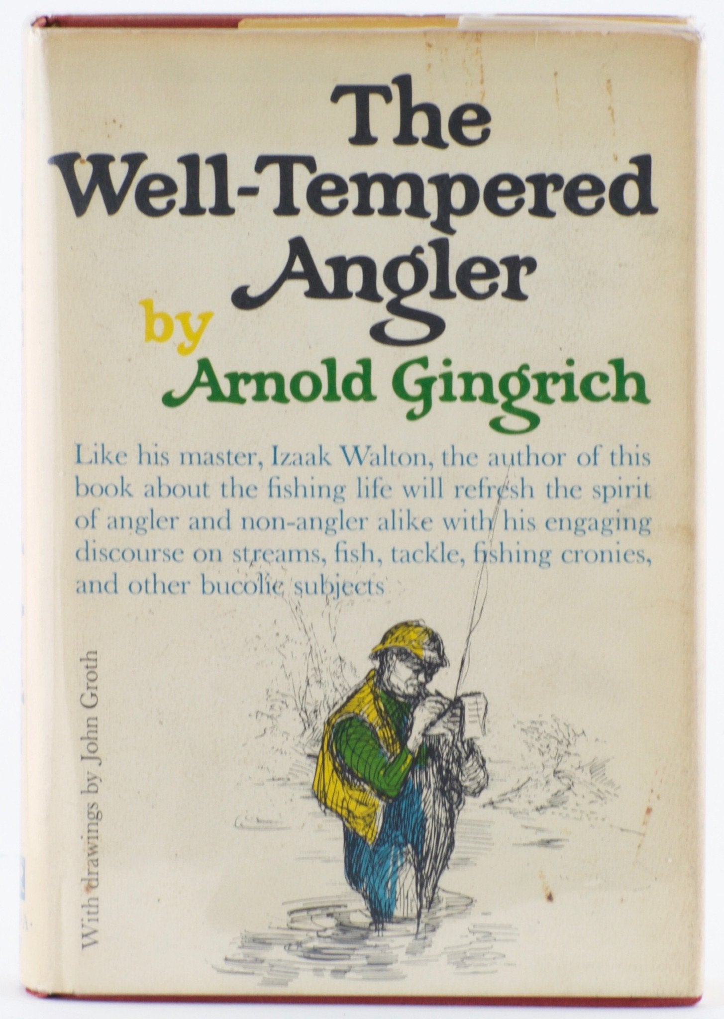 Gingrich, Arnold - "The Well-Tempered Angler"