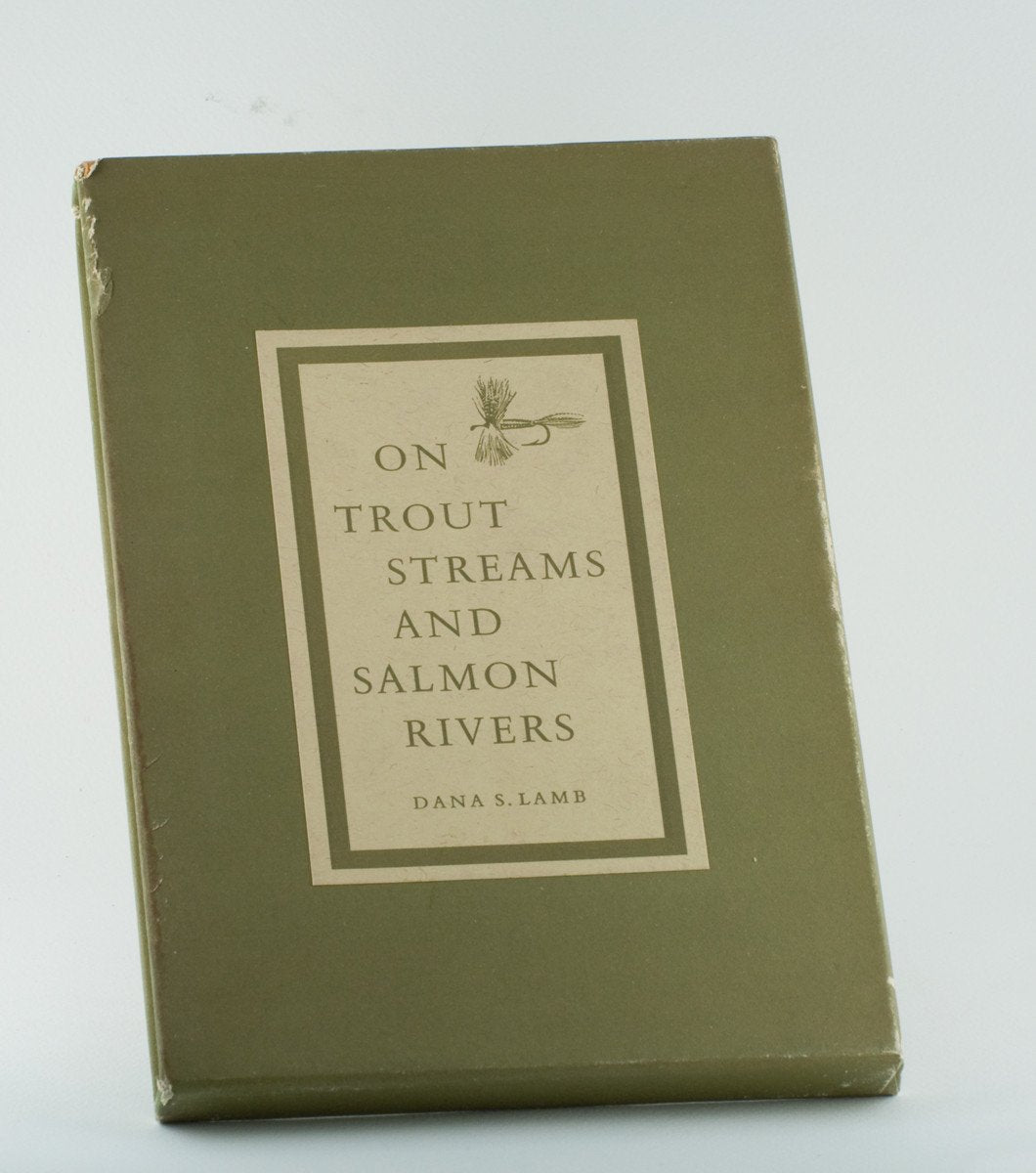 Lamb, Dana - On Trout Streams and Salmon Rivers