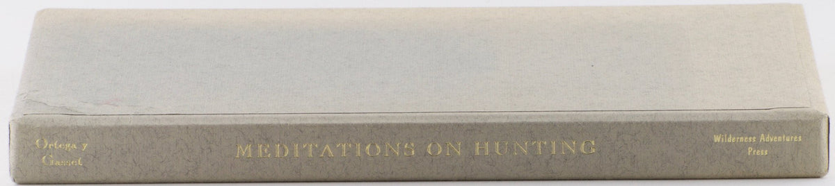 Ortega y Gasset - Meditations on Hunting 