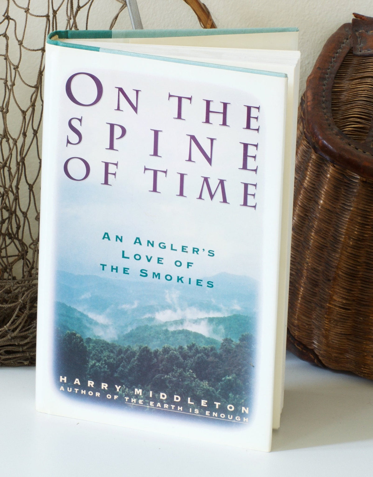 Middleton, Harry - "On the Spine of Time: An Angler's Love of the Smokies" 