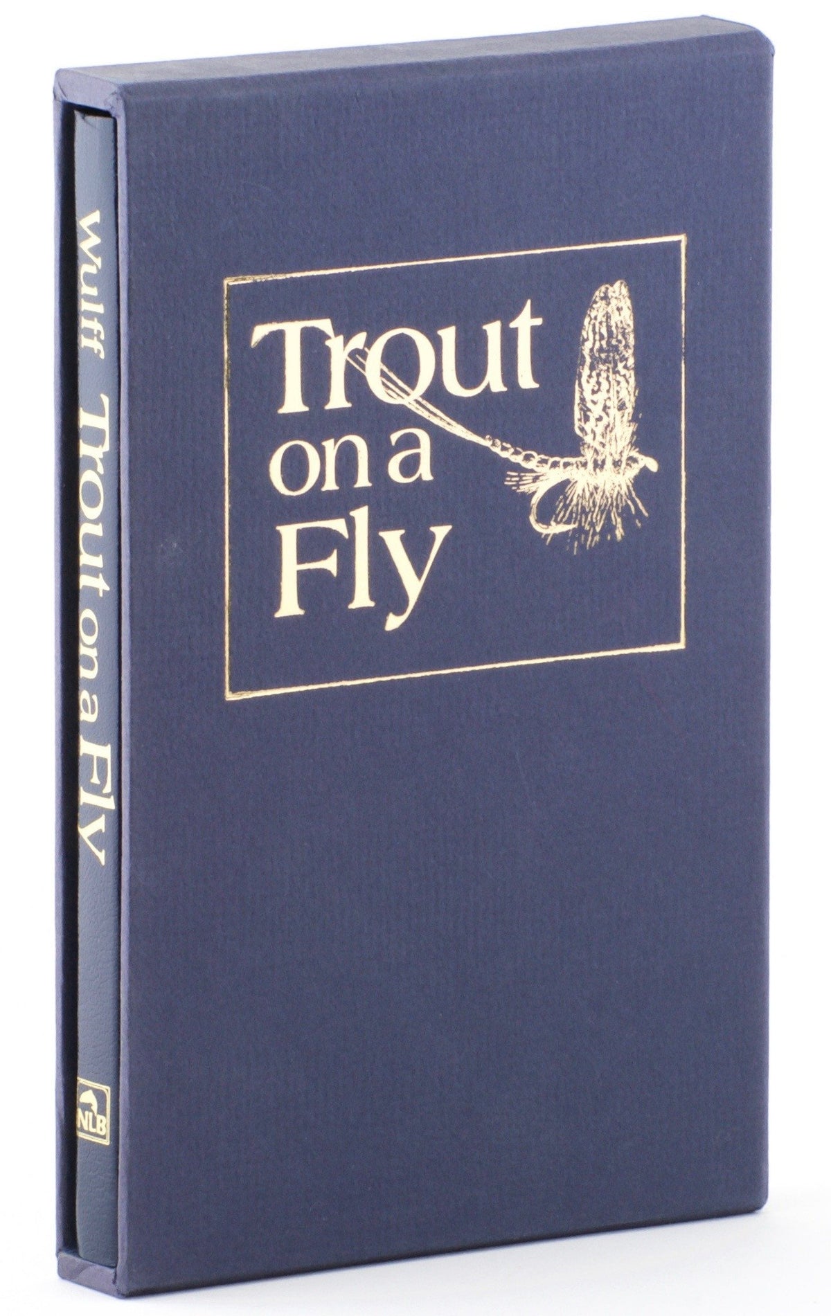 Wulff, Lee - Trout on a Fly
