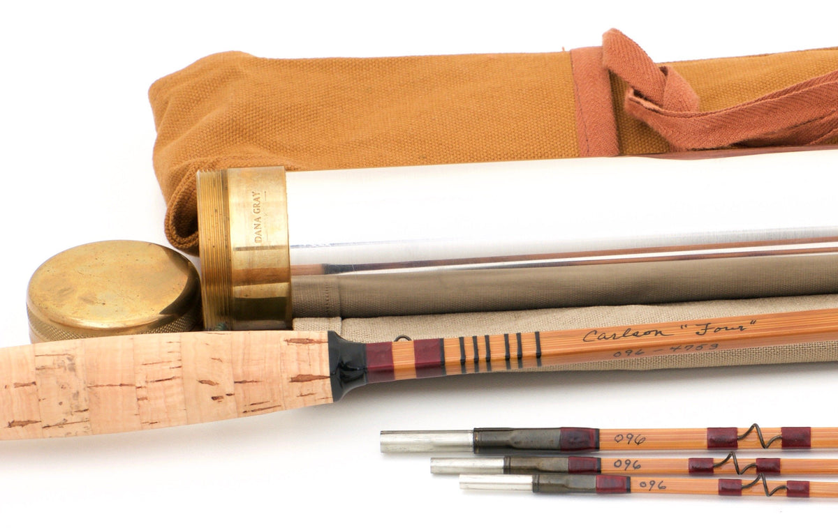 Dana Gray -- Carlson Four Quad 7'6 3/2 4wt