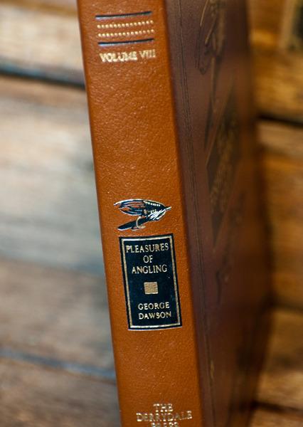 Fly Fisherman's Gold –  Vol. VIII – Pleasures of Angling by Dawson