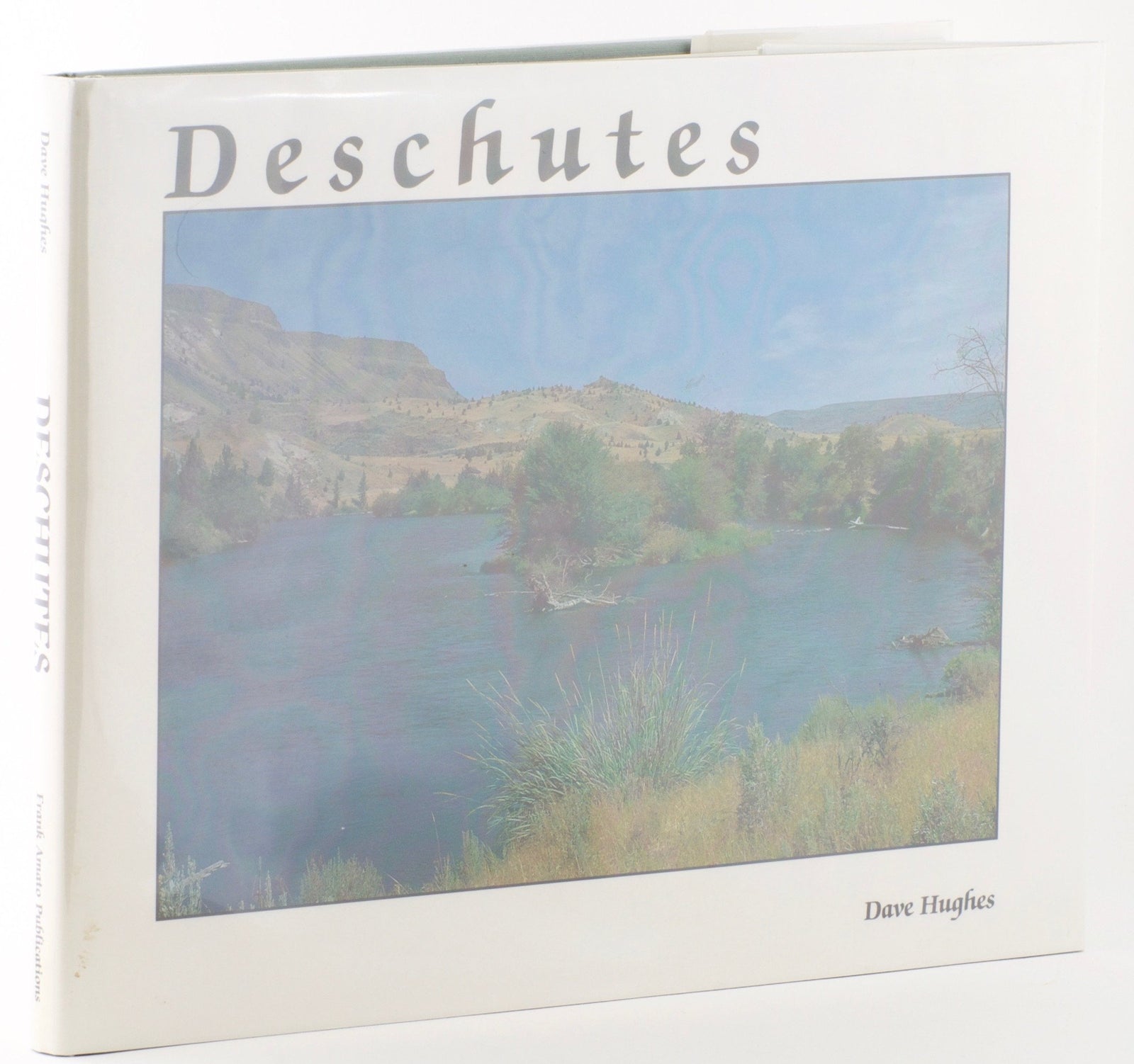 Hughes, Dave - "Deschutes" 