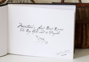 Munday, Pat - Montana's Last Best River: The Big Hole and Its People