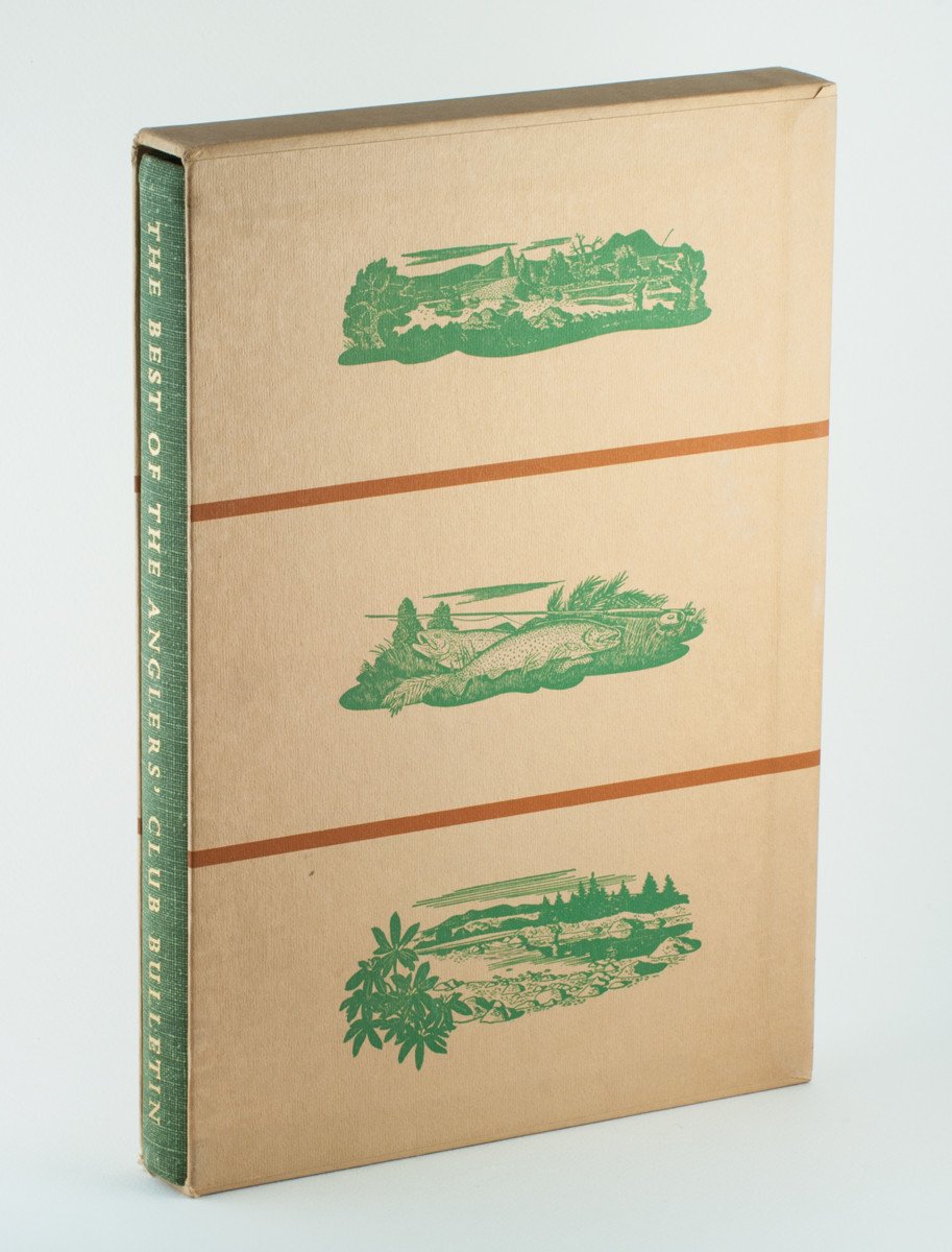 Best of the Anglers' Club Bulletin