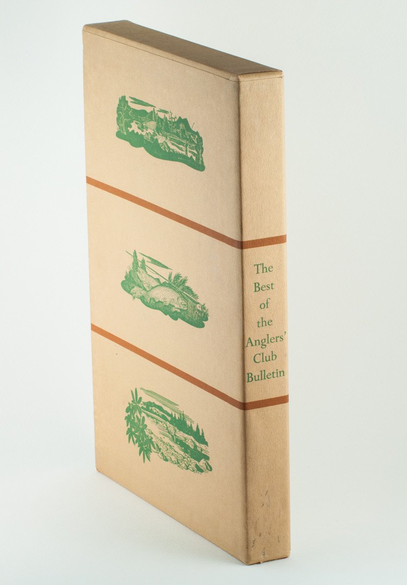 Best of the Anglers' Club Bulletin 