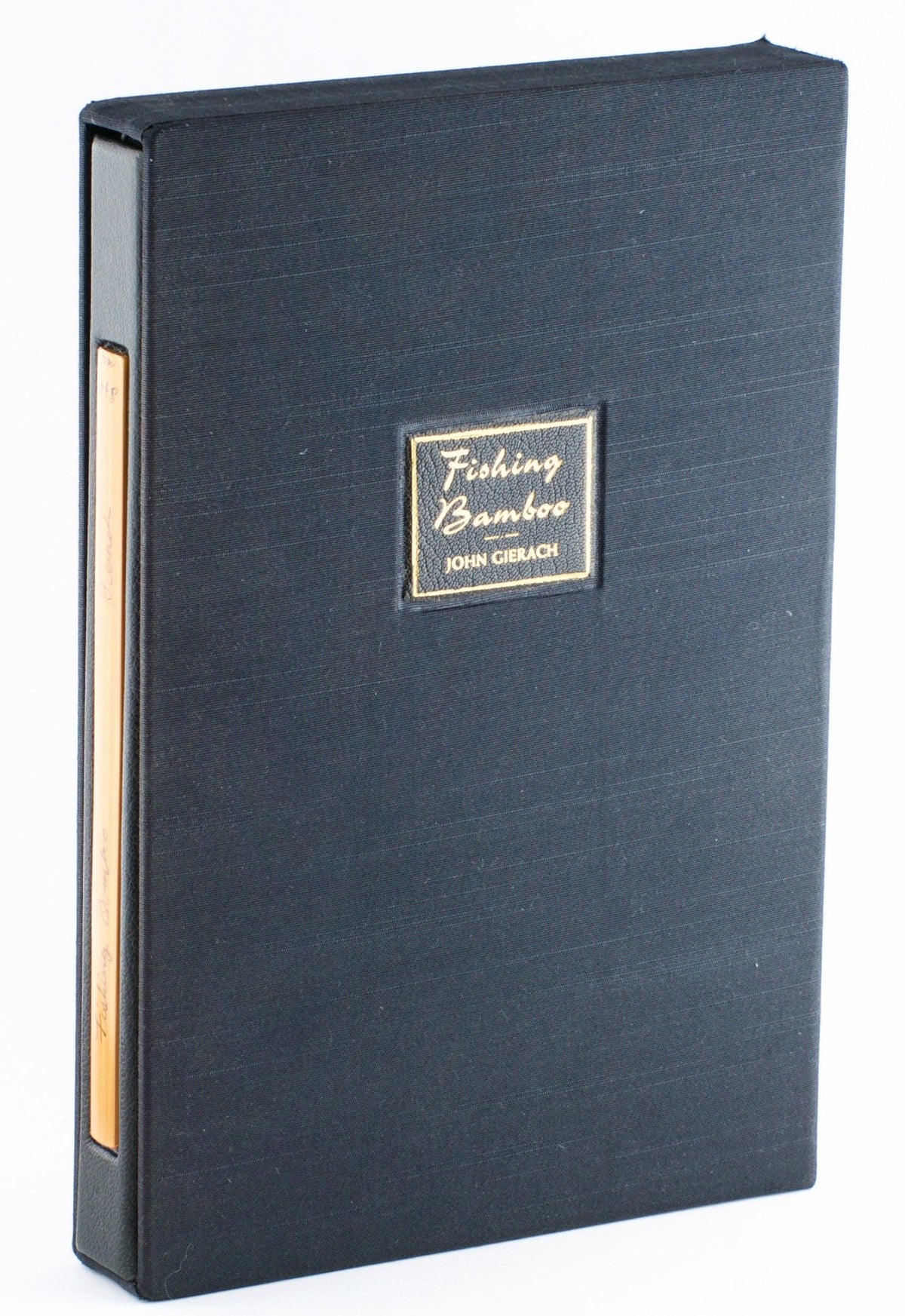 Gierach - "Fishing Bamboo" Deluxe Limited Edition