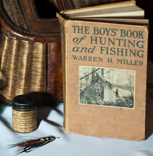 Miller, Warren H - "Boys' Book of Hunting and Fishing" 