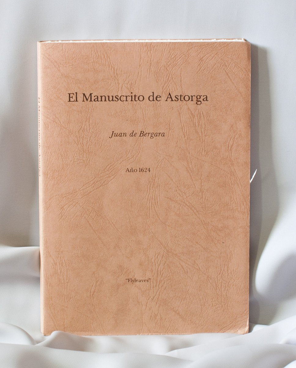 Bergara, Juan De - "El Manuscrito de Astorga"