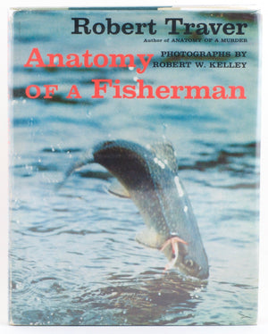 Traver, Robert - "Anatomy of a Fisherman" 