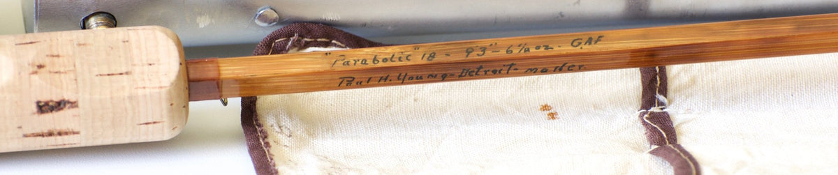Young, Paul H. -- Para 18 Bamboo Rod 