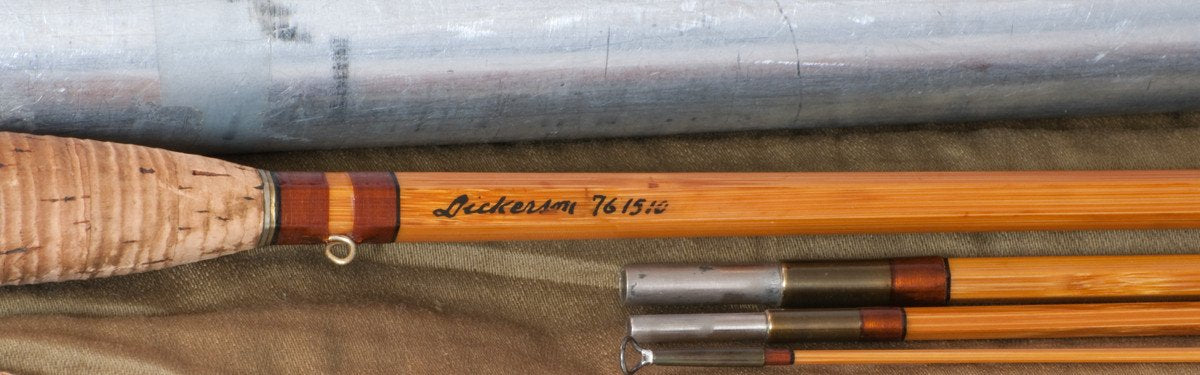 Lyle Dickerson -- Model 761510 Bamboo Rod