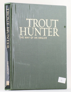 Harrop, René - Trout Hunter: The Way of an Angler 