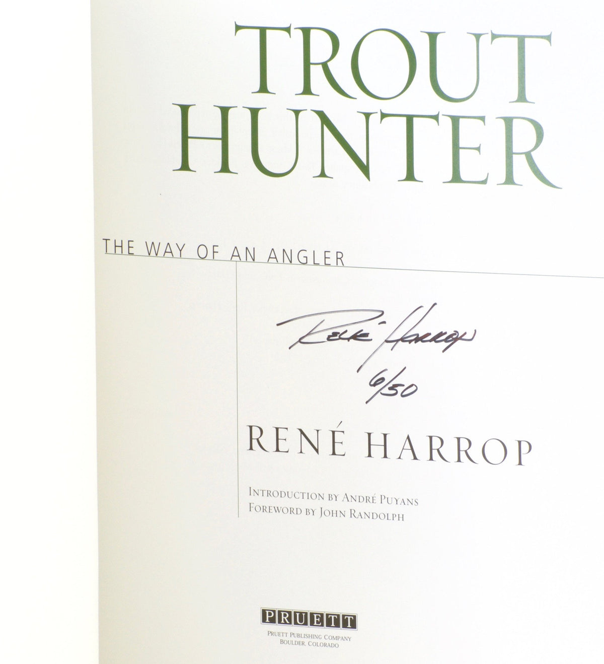 Harrop, René - Trout Hunter: The Way of an Angler 