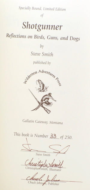 Smith, Steve - Shotgunner: Reflections on Birds, Guns, and Dogs 