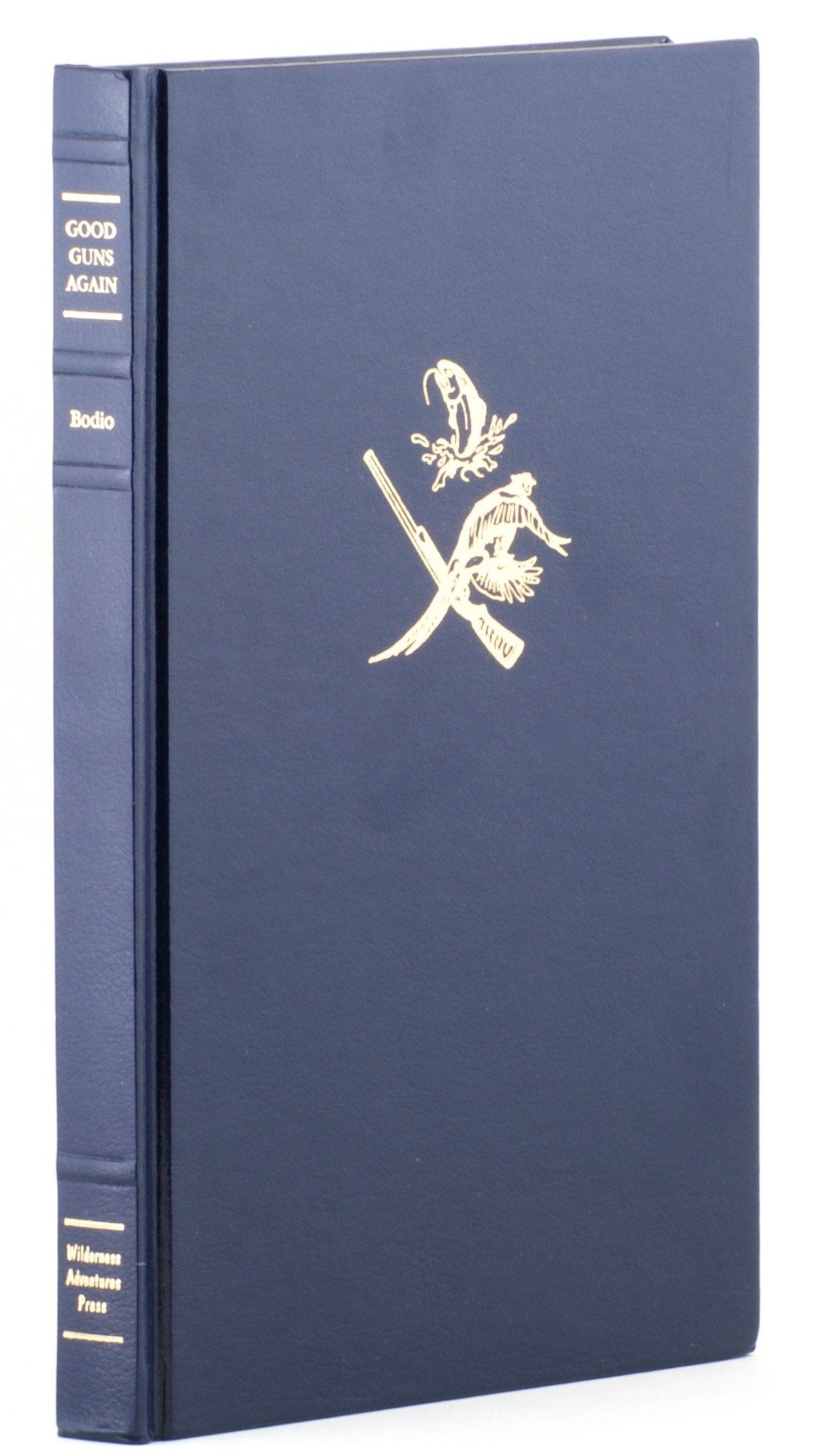 Bodio, Stephen - Good Guns Again 