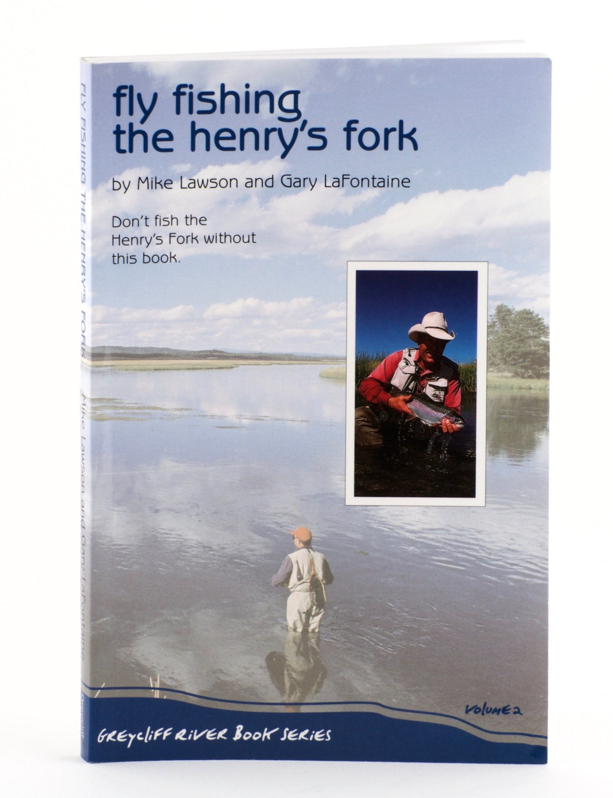Lawson / LaFontaine - Fly Fishing the Henry's Fork