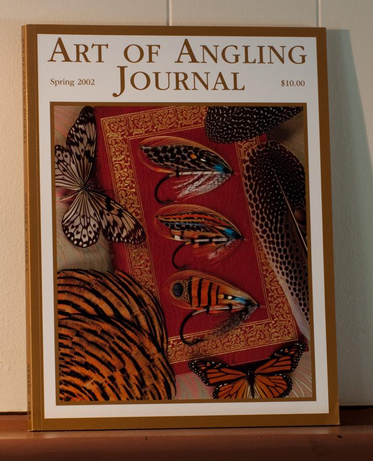 Art of Angling Journal - Volume 1 Issue 2 - Spring 2002 