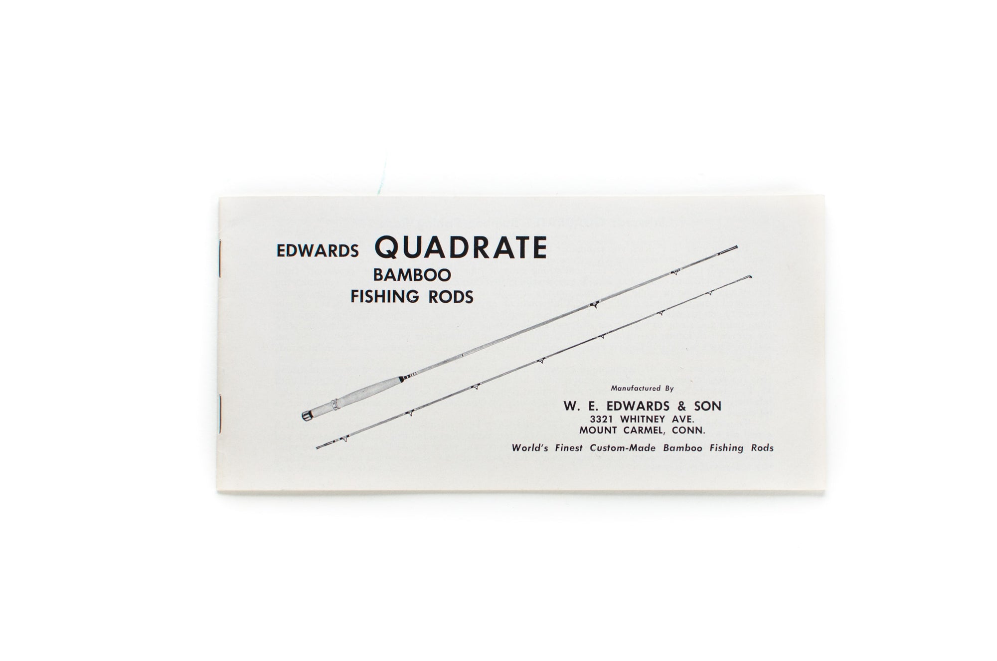 Edwards Quadrate Bamboo Fly Rod Catalog Spinoza Rod Company