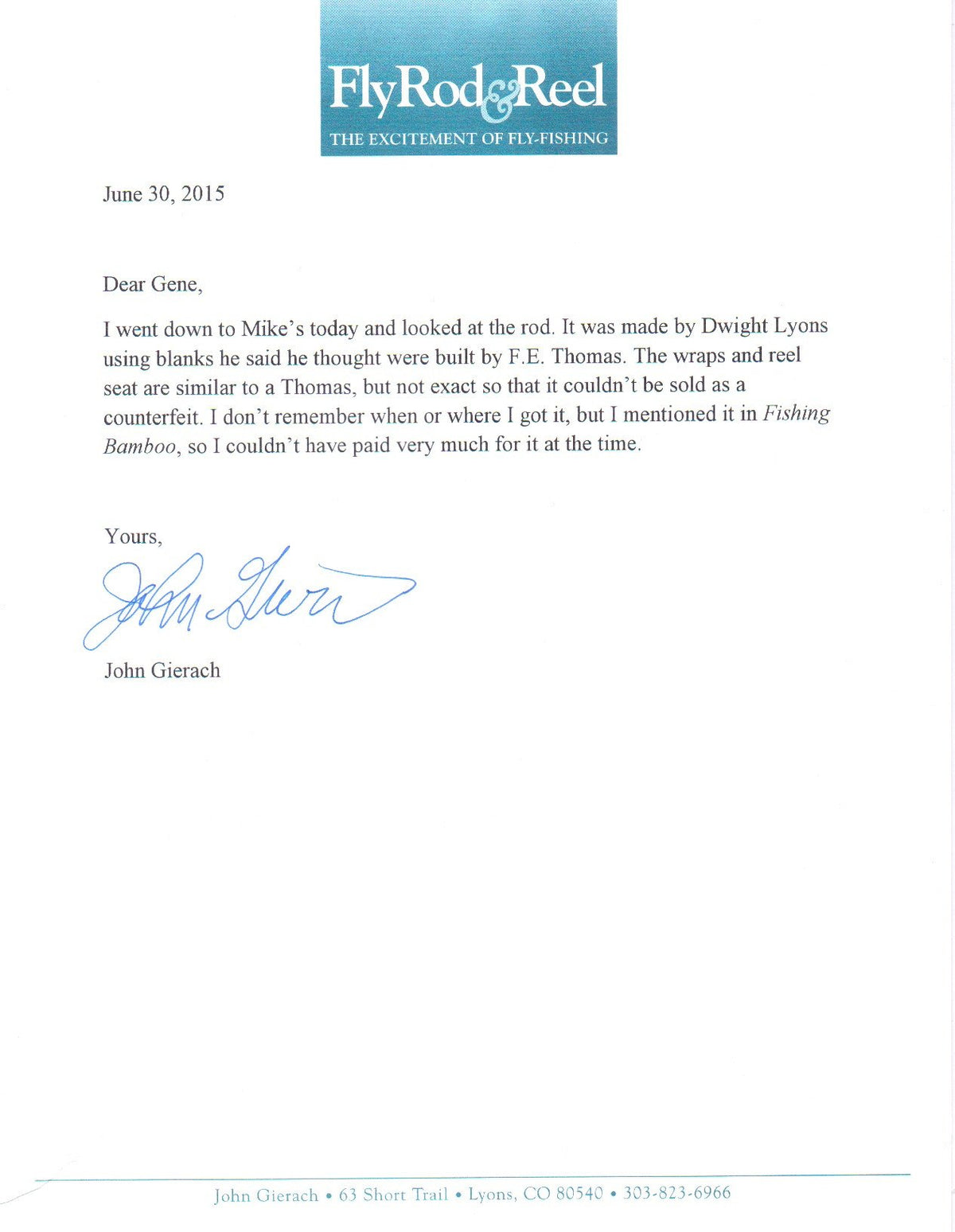 Lyons, Dwight -- 7'6 FE Thomas Style Bamboo Rod - Owned by John Gierach 