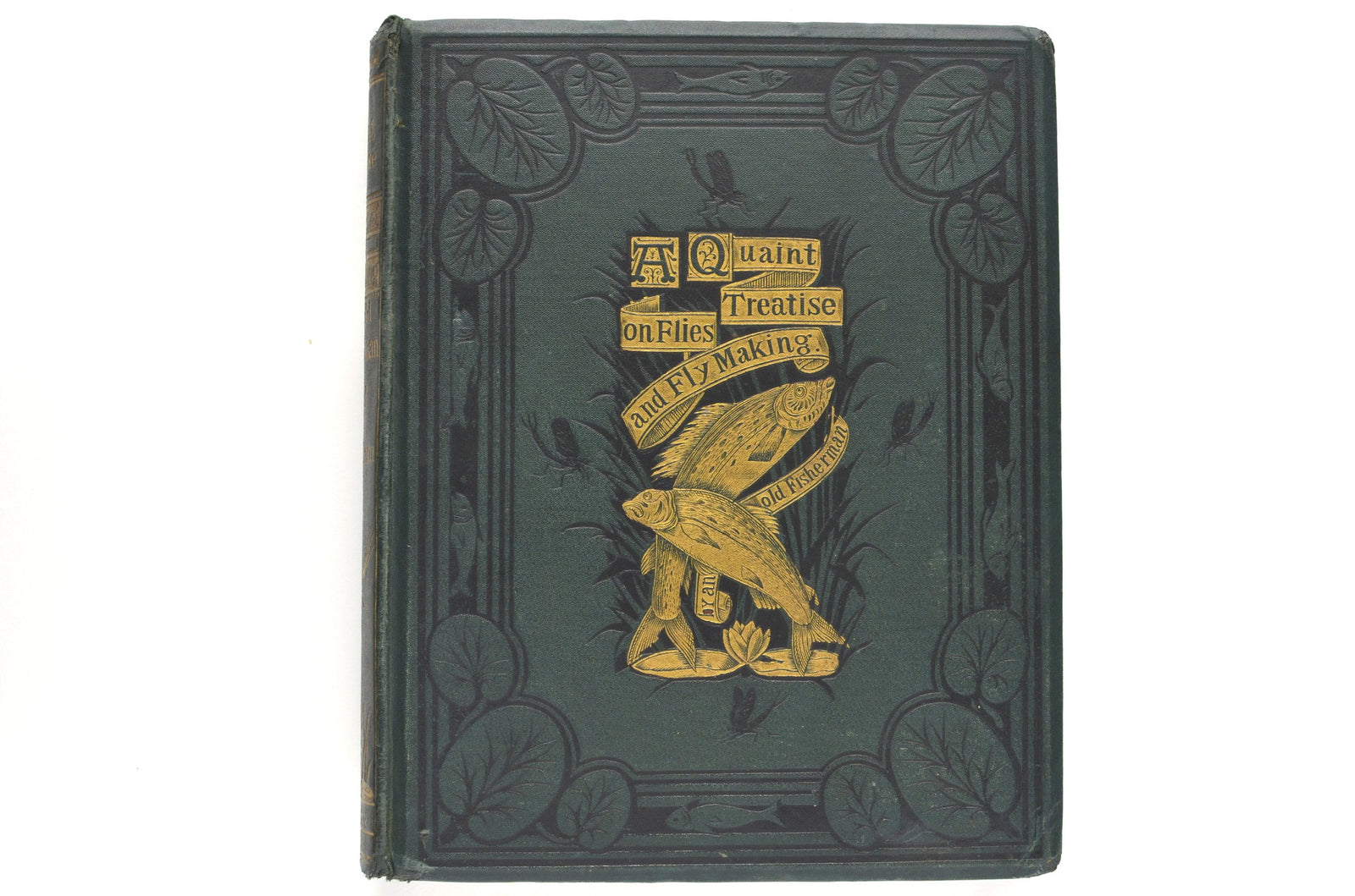 A Quaint Treatise on Flies and Flymaking by WH Aldam