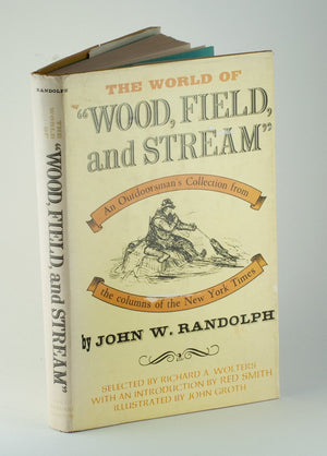 Randolph, John W. - The World of Wood, Field, and Stream