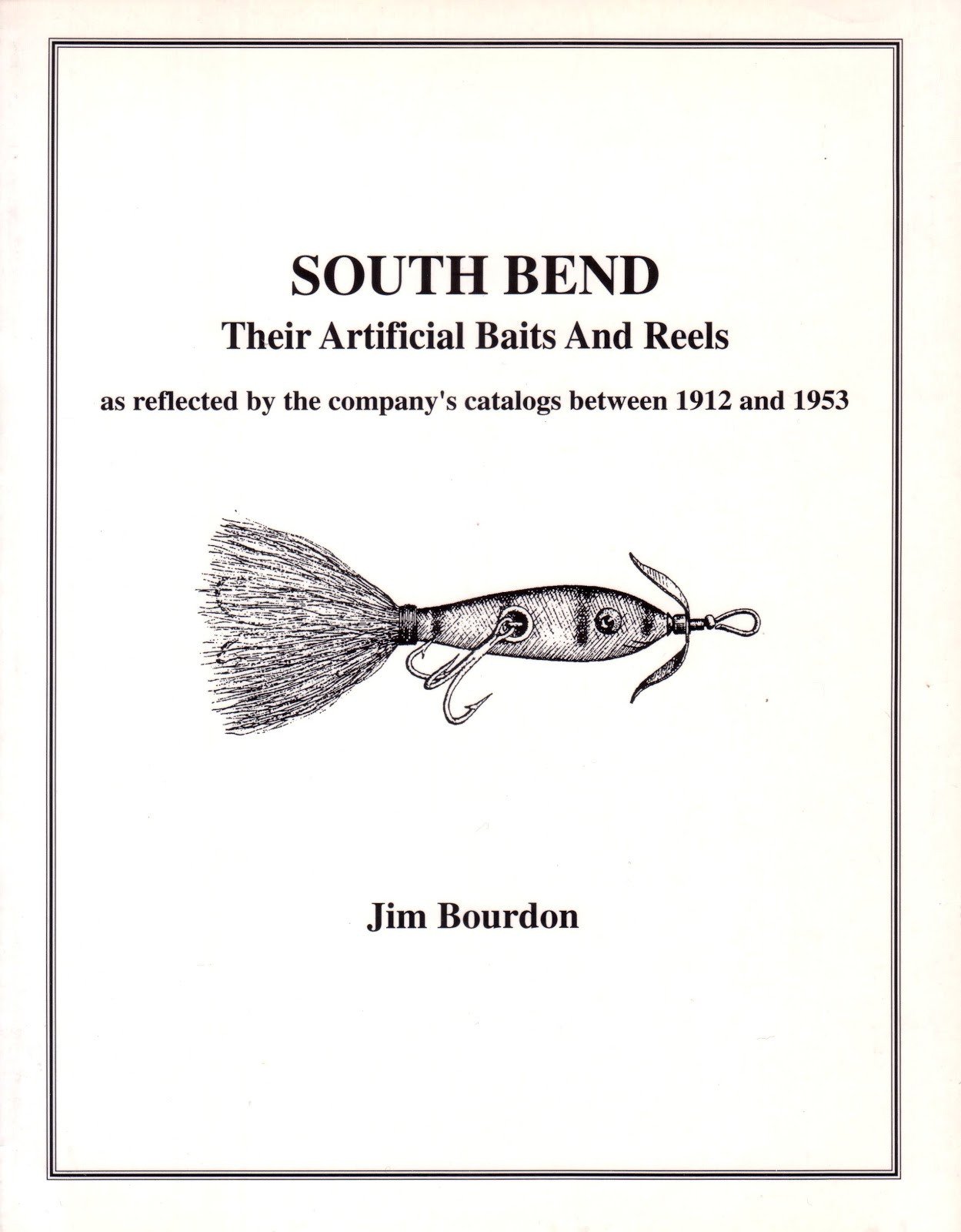 South Bend, Their Artificial Baits and Reels - Bourdon 